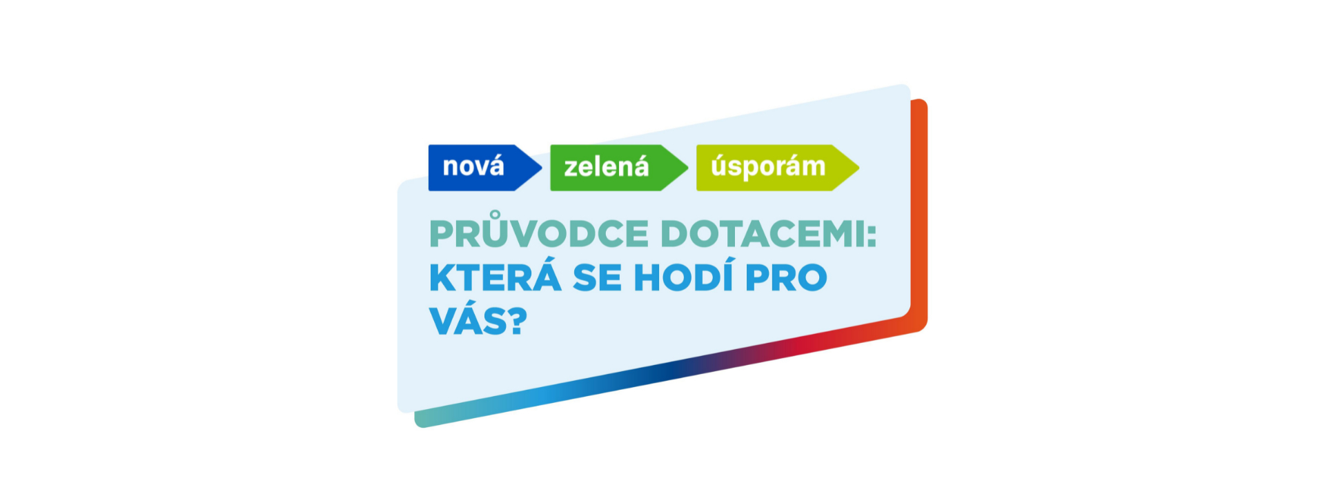 Dotační programy Nová zelená úsporám. Jak se v nich vyznat?